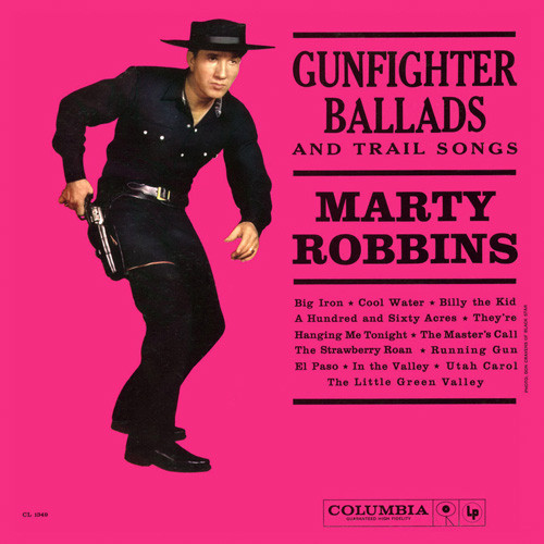 Marty Robbins Gunfighter Ballads and Trail Songs 180g LP (Mono) 1