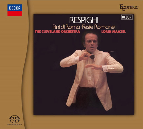 Lorin Maazel & The Cleveland Orchestra Respighi: Pini di Roma / Feste Romane Hybrid Stereo Japanese Import SACD 1