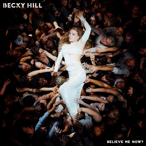Becky Hill Believe Me Now? LP (Cream Vinyl) 1