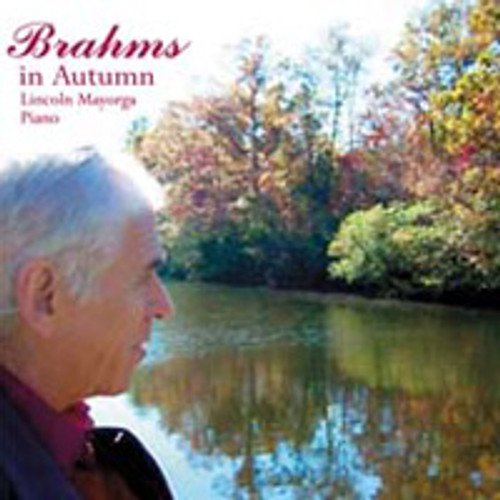 Lincoln Mayorga Brahms in Autumn CD