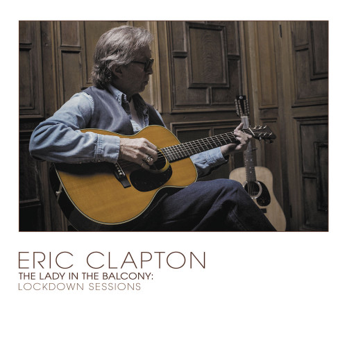 Eric Clapton The Lady In The Balcony: Lockdown Sessions 180g 2LP (Transparent Yellow Vinyl) 1