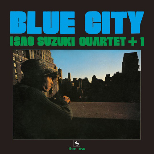 The Isao Suzuki Quartet + 1 Blue City 180g Import LP 1