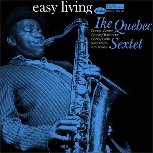 Ike Quebec Easy Living Numbered Limited Edition 180g 45rpm 2LP 1