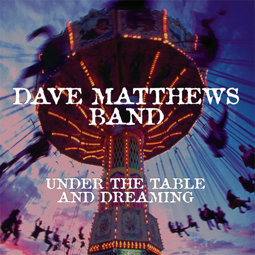 The Dave Matthews Band Under the Table and Dreaming Numbered Limited Edition 180g 2LP 1