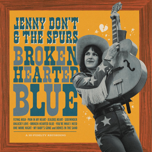 Jenny Don't & the Spurs Broken Hearted Blue LP 1
