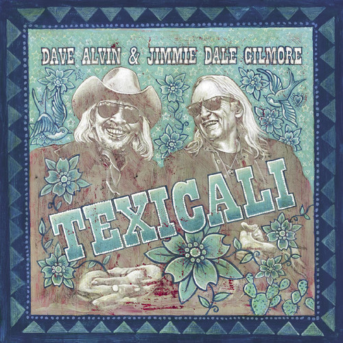 Dave Alvin & Jimmie Dale Gilmore TexiCali 2LP 1