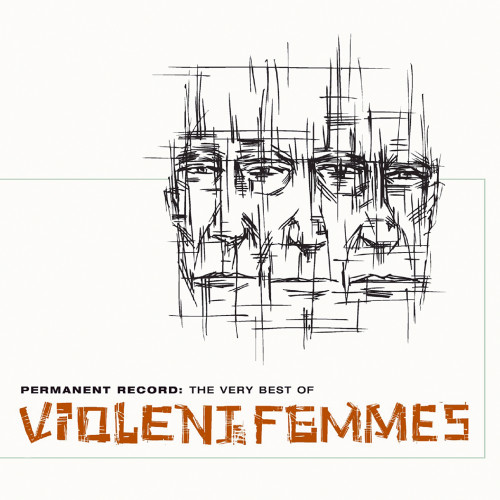 Violent Femmes Permanent Record: The Very Best of Violent Femmes 2LP (Coke Bottle Clear Vinyl) 1