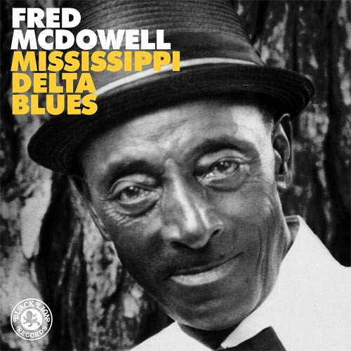 Fred McDowell Mississippi Delta Blues LP