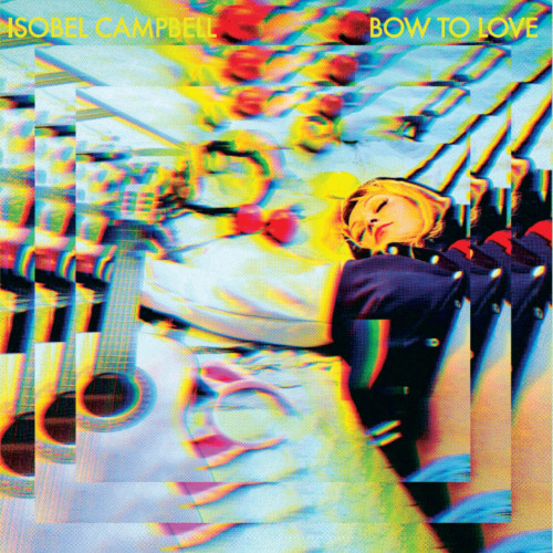 Isobel Campbell Bow to Love LP (Yellow Vinyl) 1