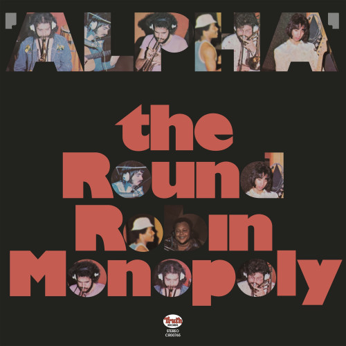 The Round Robin Monopoly Alpha (Jazz Dispensary Top Shelf Series) 180g LP 1