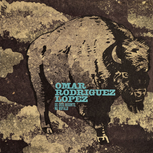 Omar Rodriguez-Lopez Se Dice Bisonte, No Bufalo LP 1