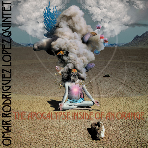 Omar Rodriguez-Lopez Quintet The Apocalypse Inside of an Orange 2LP 1