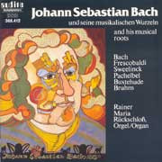 Bach Bach And His Musical Roots CD 1