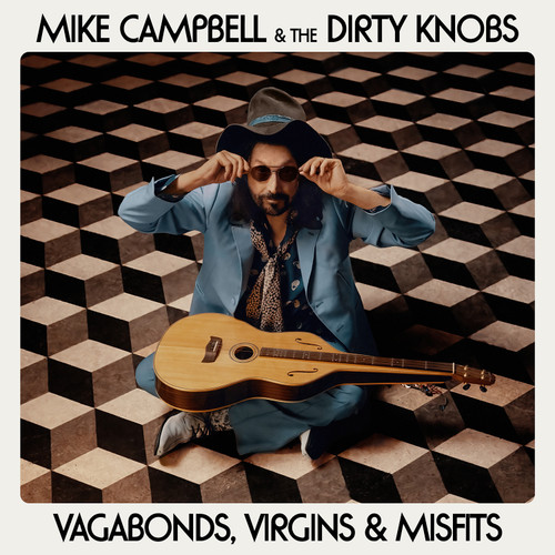 Mike Campbell & the Dirty Knobs Vagabonds, Virgins & Misfits LP 1