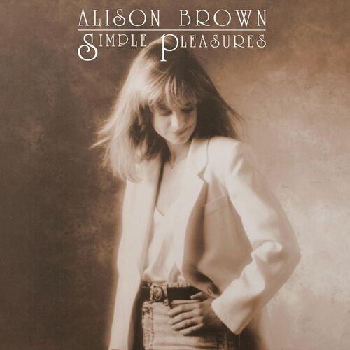 Alison Brown Simple Pleasures LP 1