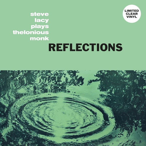 Steve Lacy Reflections: Steve Lacy Plays Thelonious Monk Import LP (Clear Vinyl) 1