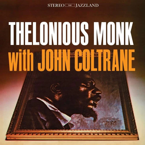 Thelonious Monk & John Coltrane Thelonious Monk with John Coltrane 180g LP 1