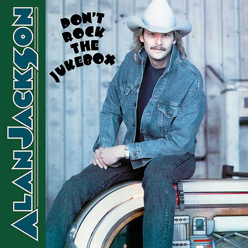 Alan Jackson Don't Rock the Jukebox LP 1