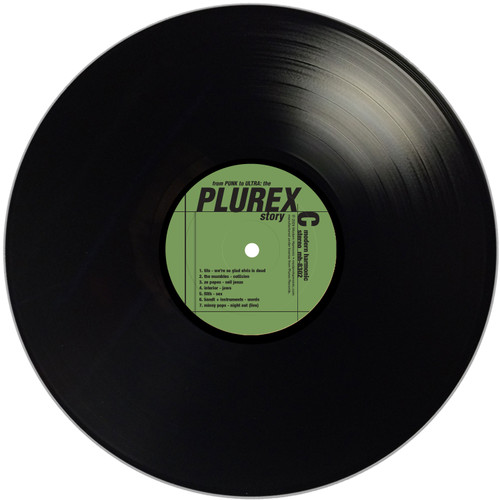 From Punk to Ultra: The Plurex Story 2LP 4