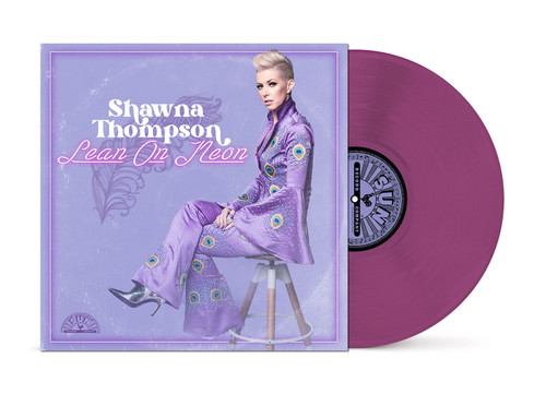 Shawna Thompson Lean On Neon LP (Orchid Vinyl) 2