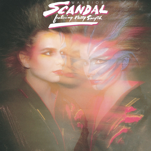 Scandal featuring Patty Smyth Warrior LP 1