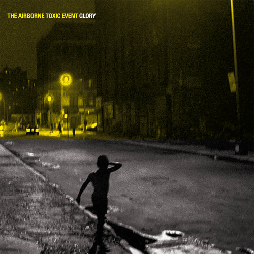 The Airborne Toxic Event Glory LP 1