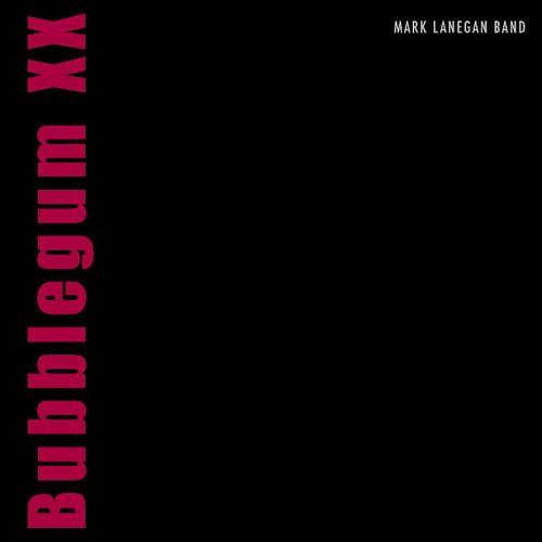 Mark Lanegan Band Bubblegum XX 2LP 1