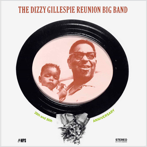 The Dizzy Gillespie Reunion Big Band 20th And 30th Anniversary 180g LP Scratch & Dent 1