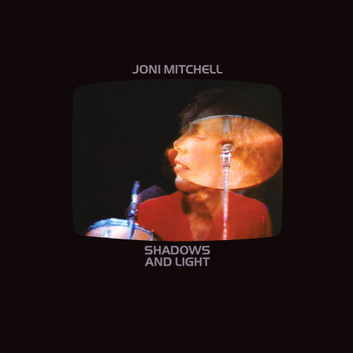 Joni Mitchell Shadows and Light (2024 Remaster) 180g 2LP 1