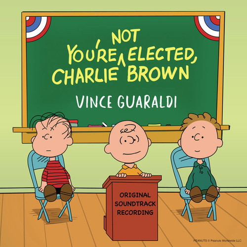 Vince Guaraldi You're Not Elected, Charlie Brown (Original Soundtrack Recording) LP 1