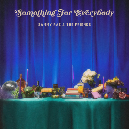 Sammy Rae & The Friends Something For Everybody LP (Blue Vinyl) 1