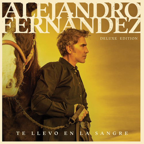 Alejandro Fernandez Te Llevo En La Sangre (Deluxe Edition) 2LP 1