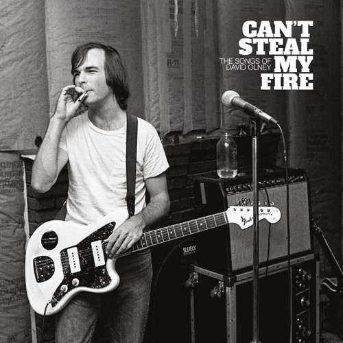 Can't Steal My Fire: The Songs of David Olney 2LP 1