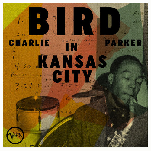 Charlie Parker Bird in Kansas City LP 1