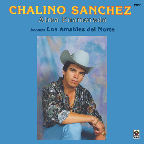 Chalino Sanchez Alma Enamorada LP 1