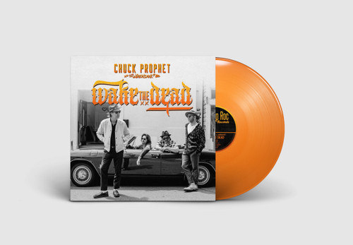 Chuck Prophet Wake the Dead LP (Orange Vinyl) 2