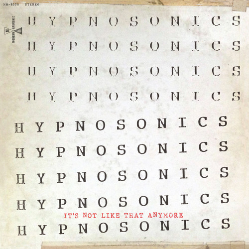 Hypnosonics It's Not Like That Anymore LP 1