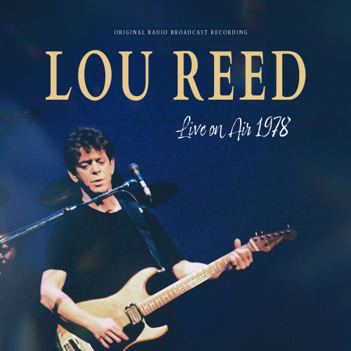 Lou Reed Live on Air 1978 LP (Blue Vinyl) 1