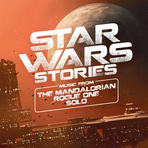 Star Wars Stories: Music from The Mandalorian, Rogue One & Solo Numbered Limited Edition 180g Import 2LP (Amber Vinyl) 1