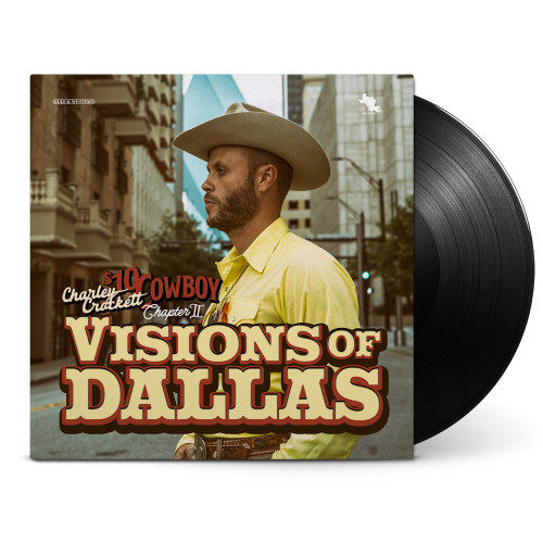 Charley Crockett $10 Cowboy Chapter II: Visions of Dallas LP 2