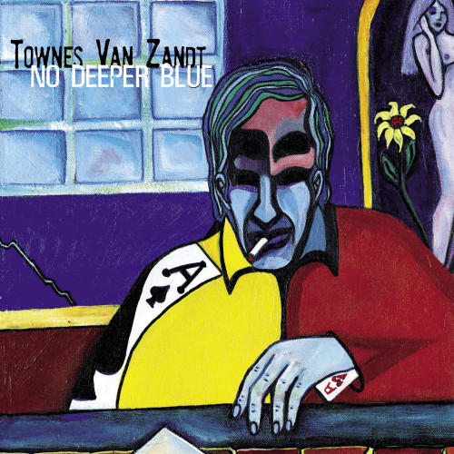 Townes Van Zandt No Deeper Blue LP 1