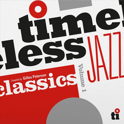 Timeless Jazz Classics Volume 1 (Compiled by Gilles Peterson) 180g Import 2LP 1