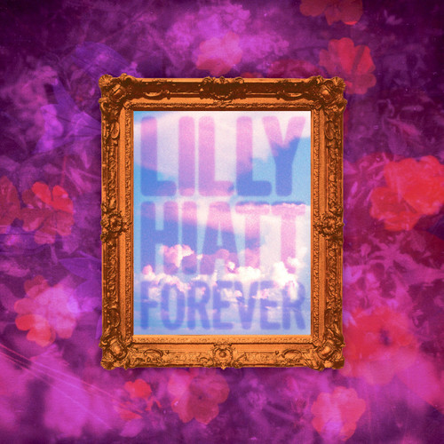 Lilly Hiatt Forever LP 1