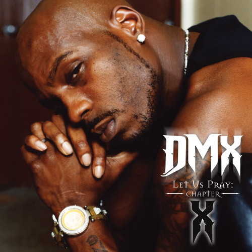 DMX Let Us Pray: Chapter X 12" Vinyl EP 1