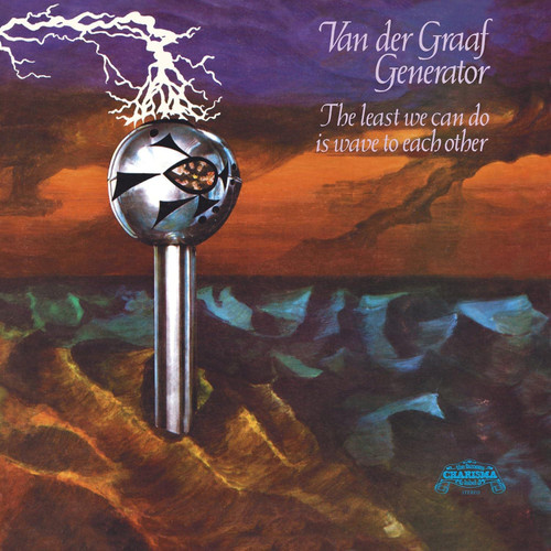 Van der Graaf Generator The Least We Can Do Is Wave to Each Other LP 1