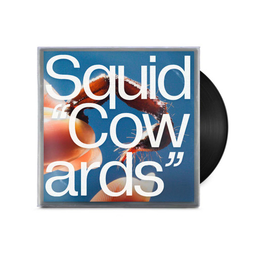 Squid Cowards LP 1