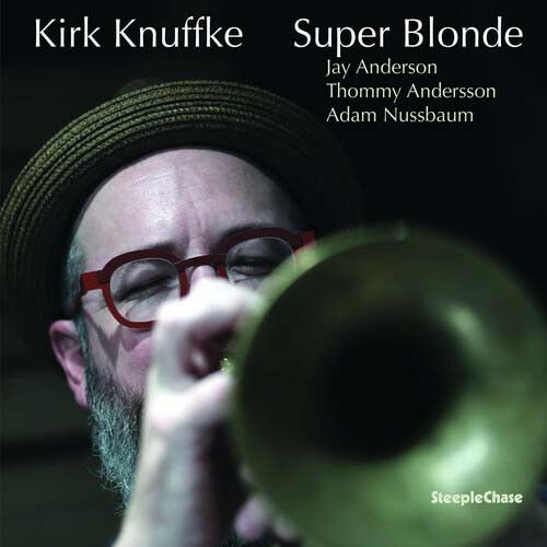 Kirk Knuffke Super Blonde 180g LP 1