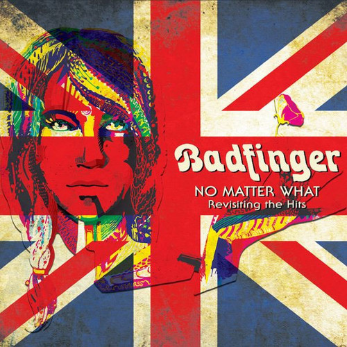 Badfinger No Matter What: Revisiting The Hits LP (Red, White & Blue Vinyl) 1