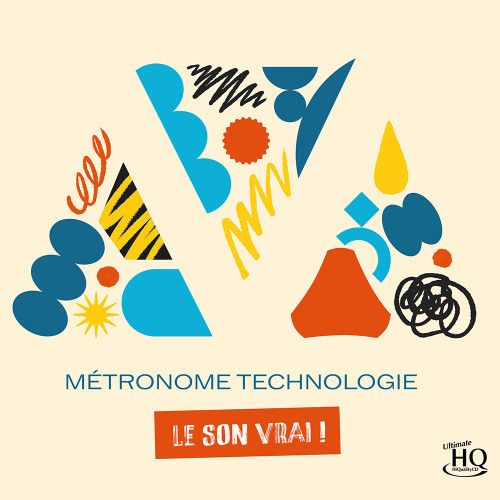 Metronome Technologie - Le Son Vrai! Import UHQCD 1