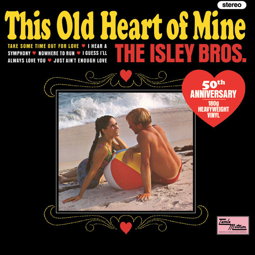 The Isley Brothers This Old Heart of Mine 180g LP 1